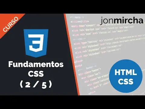 Curso HTML & CSS 2/5 Fundamentos CSS